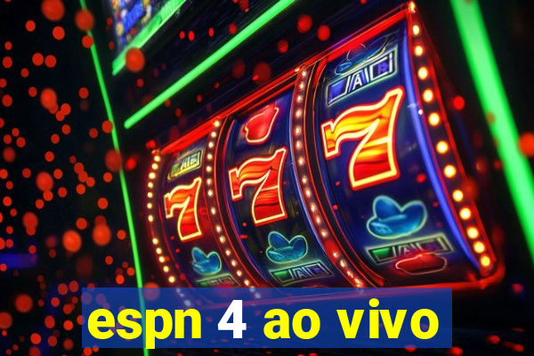 espn 4 ao vivo